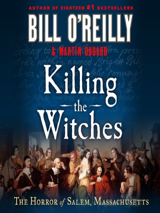 Nimiön Killing the Witches lisätiedot, tekijä Bill O'Reilly - Odotuslista